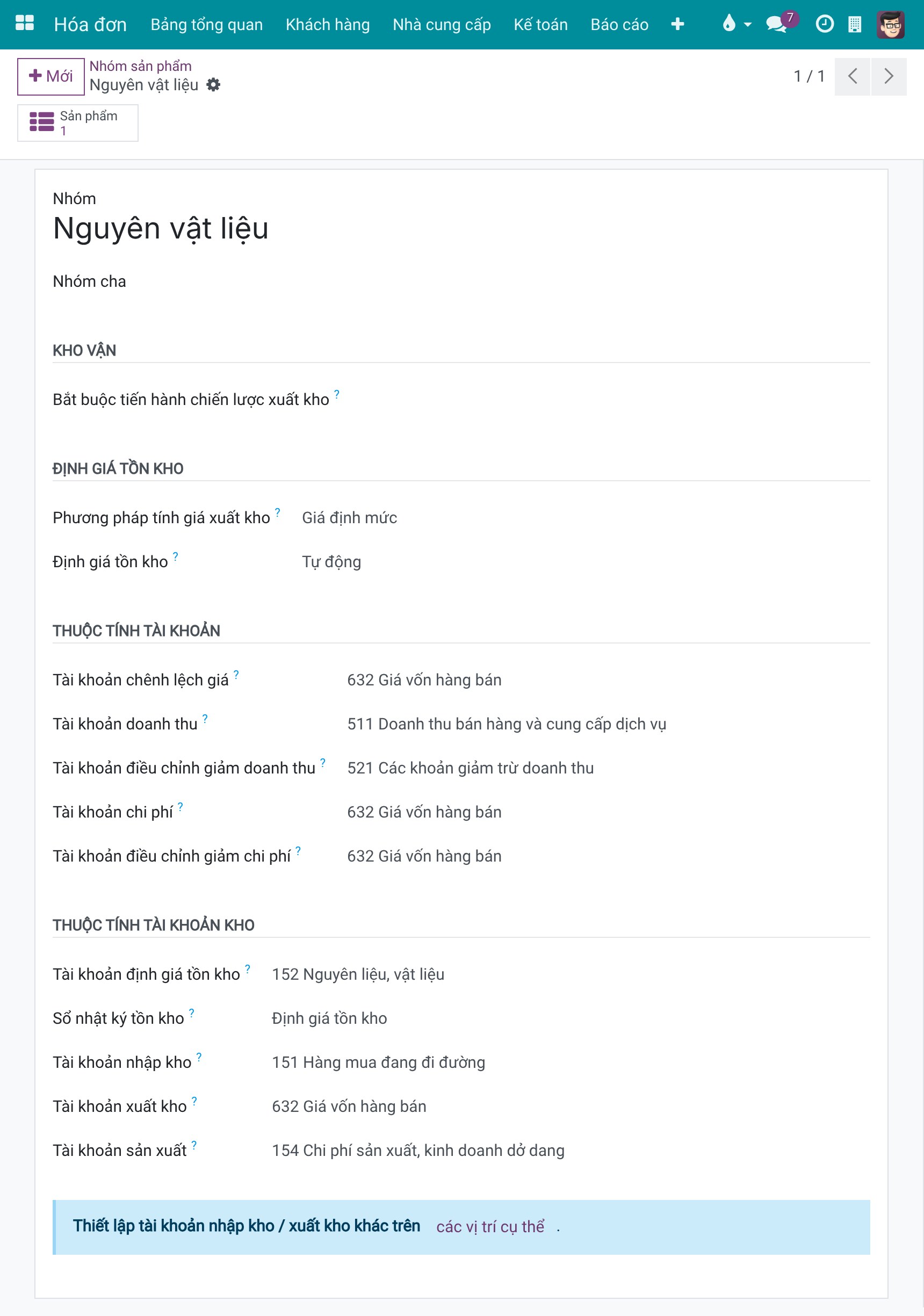 Nhóm sản phẩm Nguyên vật liệu với Tài khoản định giá tồn kho 152 Nguyên liệu, vật liệu và Tài khoản sản xuất 154 Chi phí sản xuất, kinh doanh dở dang
